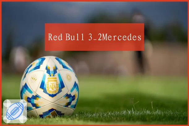 Red Bull 3_2Mercedes